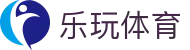 乐玩体育 - 官方入口 - 官方指定中文服务窗口
